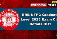 RRB NTPC Graduate Level 2025 Exam City Details OUT: Discover Your Center Before the Rush!