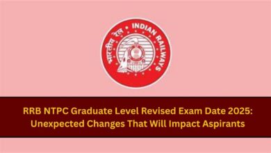 RRB NTPC Graduate Level Revised Exam Date 2025: Unexpected Changes That Will Impact Aspirants