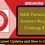 RRB Paramedical Answer Key 2025 Coming Soon—Check Latest Updates and How to Download