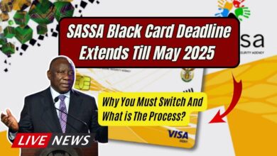 SASSA Black Card Deadline Extends Till May 2025 – Why You Must Switch And What is The Process?