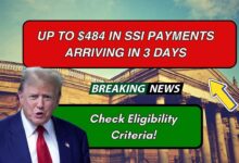 Up to $484 in SSI Payments Arriving in 3 Days: Check Eligibility Criteria!