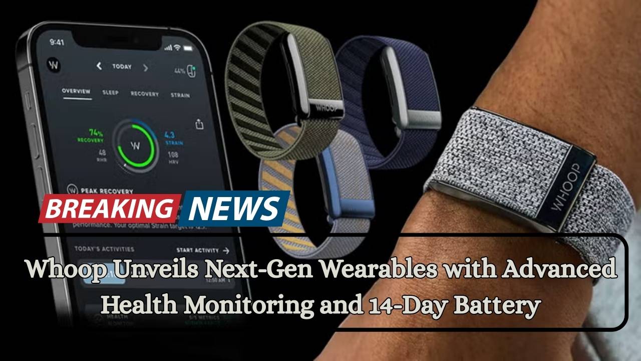 Whoop Unveils Next-Gen Wearables with Advanced Health Monitoring and 14-Day Battery