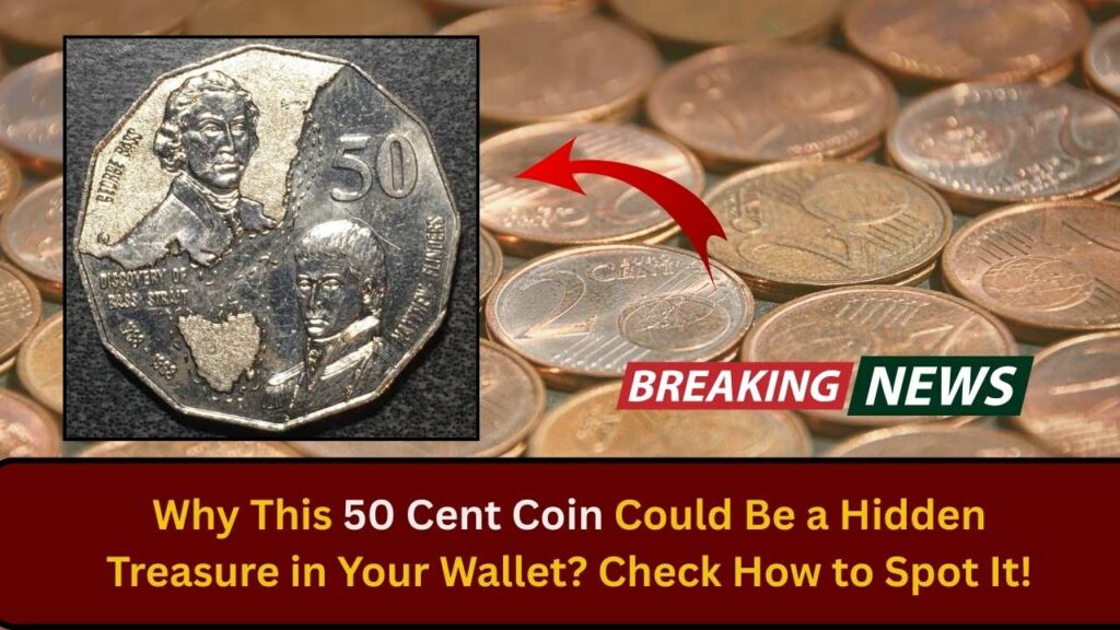 Why This 50 Cent Coin Could Be a Hidden Treasure in Your Wallet? Check How to Spot It! 1 Why This 50 Cent Coin Could Be a Hidden Treasure in Your Wallet? Check How to Spot It!