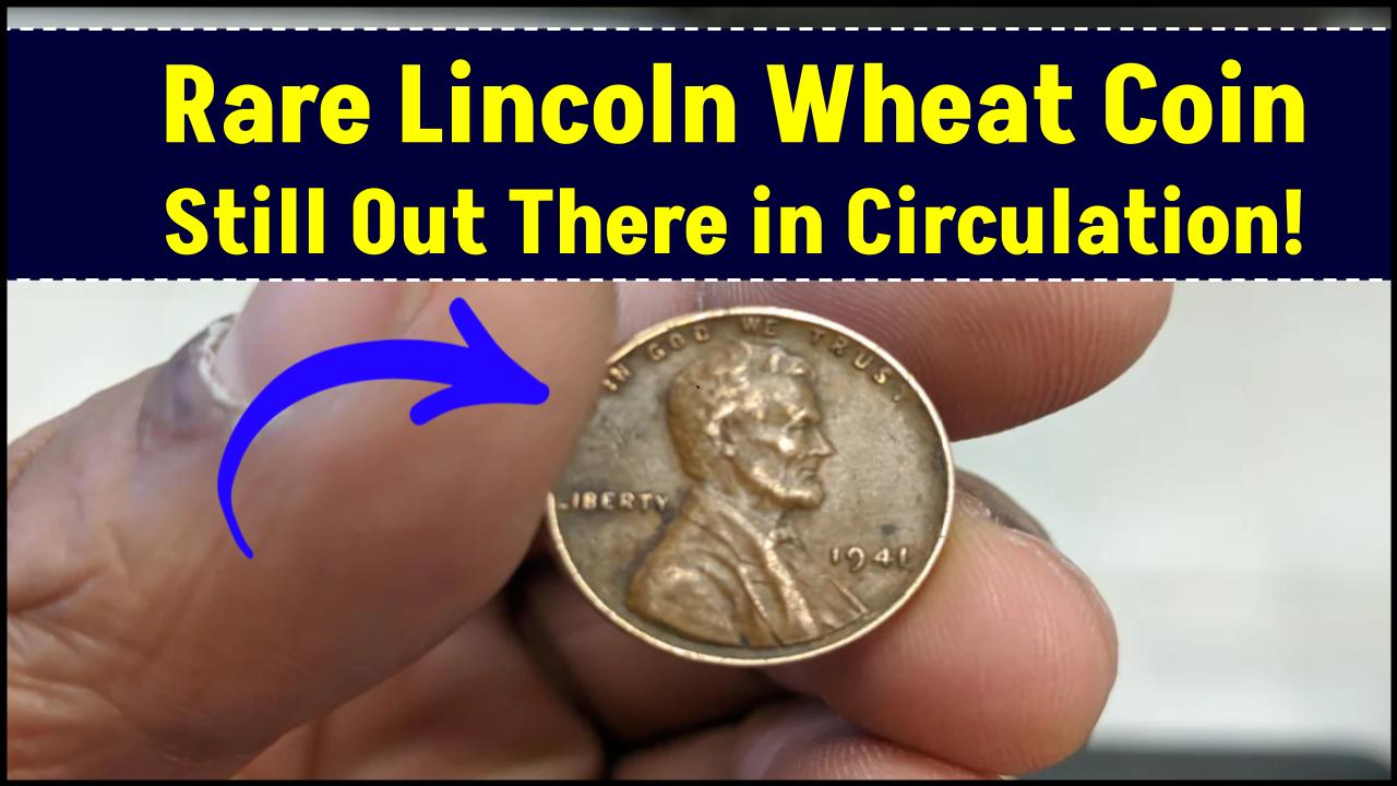 A $265,000 Penny? The Rare Lincoln Wheat Coin That’s Still Out There in Circulation