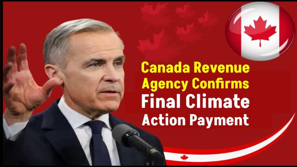 Canada Revenue Agency Confirms Final Climate Action Payment for May 2025: Amounts, Schedule, and Key Information 1 Canada Revenue Agency Confirms Final Climate Action Payment for May 2025: Amounts, Schedule, and Key Information