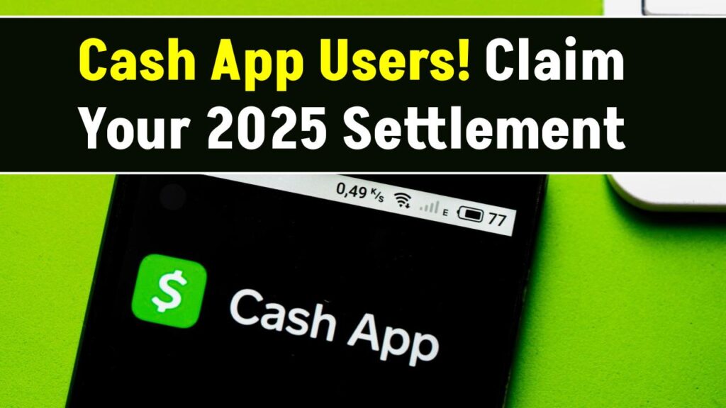 Cash App Users: You Could Be Getting Paid in 2025 – Check the Settlement Details Now 1 Cash App Users: You Could Be Getting Paid in 2025 – Check the Settlement Details Now