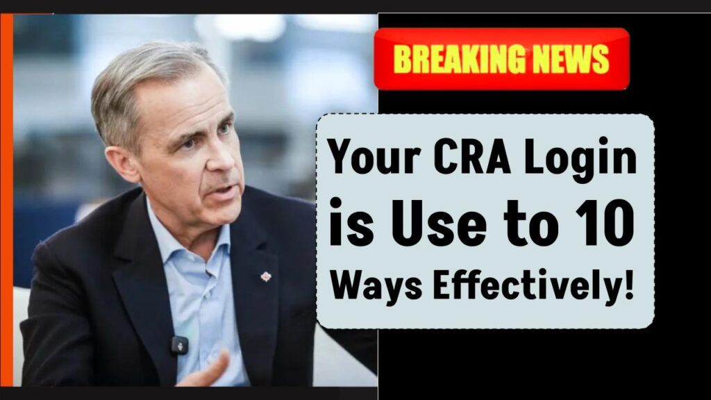 What Can You Really Do With Your CRA Login? 10 Essential Services Revealed