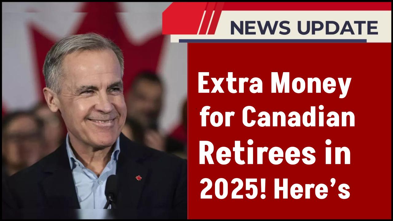 Extra Money for Canadian Retirees in 2025—Here’s What’s Coming Beyond CPP, OAS & GIS