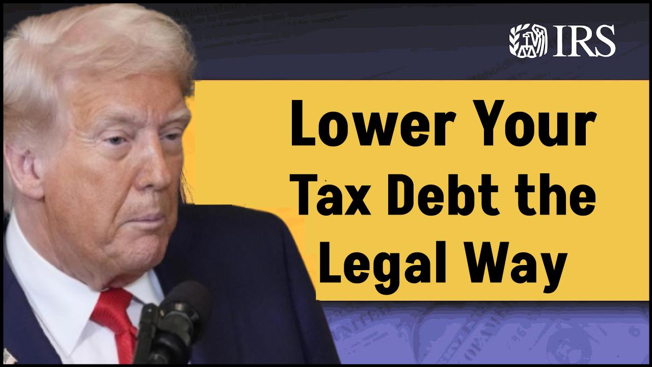 Lower Your Tax Debt the Legal Way: How to Negotiate With the IRS