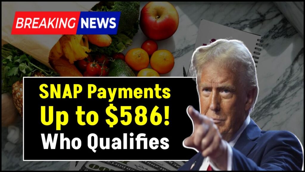 $586 SNAP Payment Alert: Who Qualifies and When It’s Dropping into Your Account 1 $586 SNAP Payment Alert: Who Qualifies and When It’s Dropping into Your Account