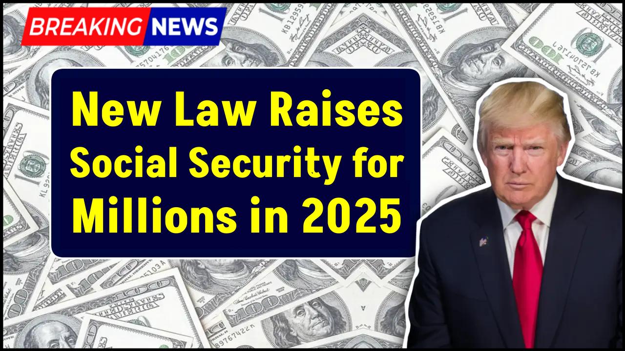 Social Security Benefits Are Going Up—What the Fairness Act Means for Your 2025 Payments