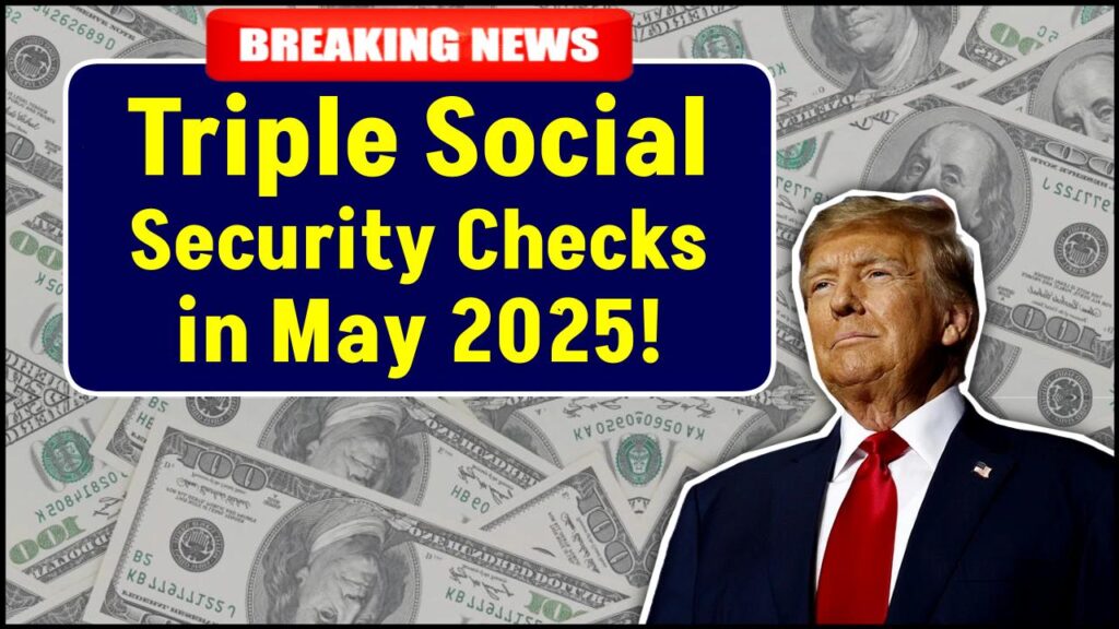 Triple Social Security Checks? Here's Who Gets 3 Deposits This May—And Why 1 Triple Social Security Checks? Here's Who Gets 3 Deposits This May—And Why